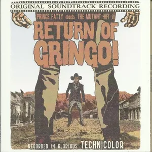 Return of Gringo!